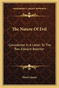 The Nature Of Evil