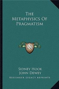 Metaphysics of Pragmatism