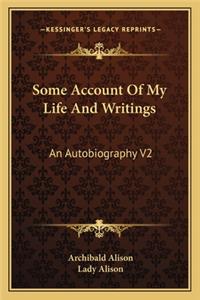 Some Account of My Life and Writings