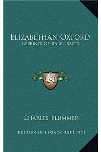 Elizabethan Oxford