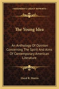 Young Idea the Young Idea