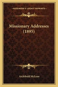 Missionary Addresses (1895)