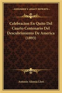 Celebracion En Quito del Cuarto Centenario del Descubrimiento de America (1893)