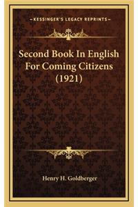 Second Book in English for Coming Citizens (1921)