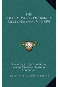 The Poetical Works of Frances Ridley Havergal V1 (1889)