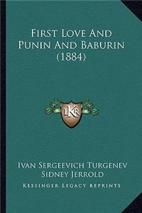 First Love and Punin and Baburin (1884)