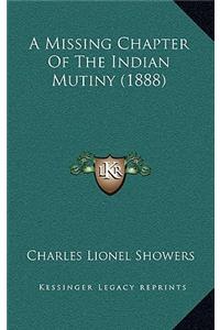 A Missing Chapter Of The Indian Mutiny (1888)