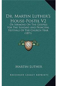 Dr. Martin Luther's House-Postil V2