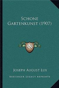 Schone Gartenkunst (1907)