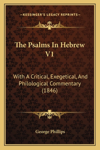 The Psalms In Hebrew V1