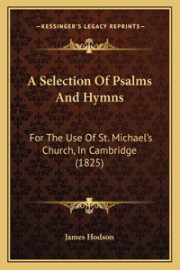 Selection Of Psalms And Hymns