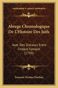 Abrege Chronologique De L'Histoire Des Juifs