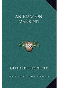 An Essay On Mankind