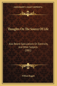 Thoughts On The Source Of Life