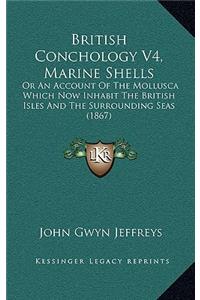 British Conchology V4, Marine Shells
