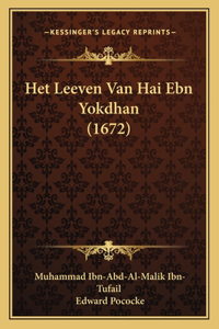 Het Leeven Van Hai Ebn Yokdhan (1672)