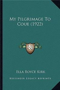 My Pilgrimage To Coue (1922)
