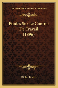 Etudes Sur Le Contrat De Travail (1896)