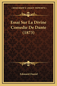 Essai Sur La Divine Comedie De Dante (1873)