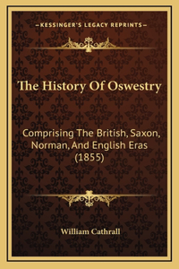 The History Of Oswestry