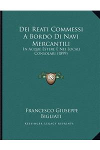 Dei Reati Commessi A Bordo Di Navi Mercantili