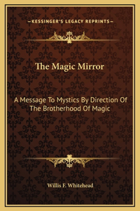 The Magic Mirror