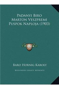 Padanyi Biro Marton Veszpremi Puspok Naploja (1903)