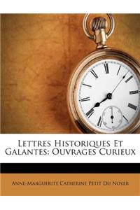 Lettres Historiques Et Galantes