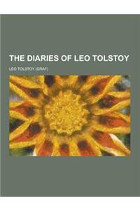 The Diaries of Leo Tolstoy