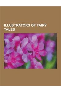 Illustrators of Fairy Tales