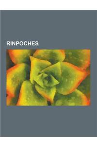 Rinpoches: Chogyam Trungpa, Pabongka Rinpoche, Trijang Rinpoche, Jamgon Ju Mipham Gyatso, Dudjom Rinpoche, Dorje Pakmo, Chagdud T