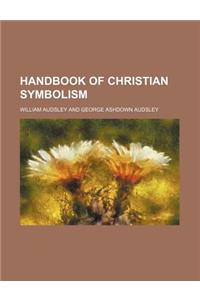 Handbook of Christian Symbolism