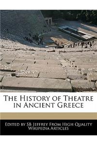 The History of Theatre in Ancient Greece