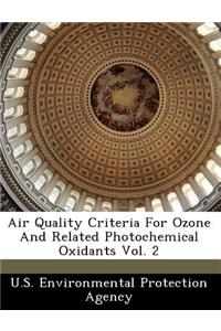 Air Quality Criteria for Ozone and Related Photochemical Oxidants Vol. 2