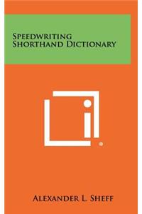 Speedwriting Shorthand Dictionary