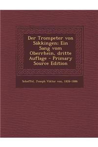 Der Trompeter Von Sakkingen; Ein Sang Vom Oberrhein, Dritte Auflage