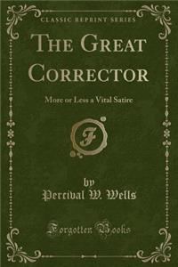 The Great Corrector