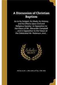 A Discussion of Christian Baptism