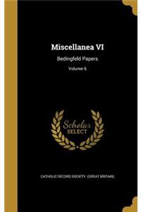Miscellanea VI