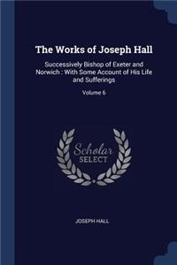 The Works of Joseph Hall