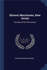 Historic Morristown, New Jersey