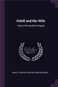 Orlóff and His Wife