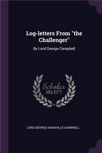Log-letters From the Challenger