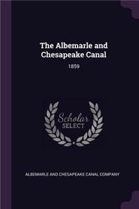 The Albemarle and Chesapeake Canal
