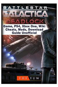 Battlestar Gallactica Deadlock Game, Ps4, Xbox One, Wiki, Cheats, Mods, Download Guide Unofficial