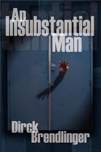 Insubstantial Man