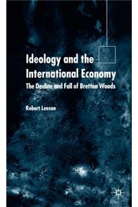 Ideology and the International Economy