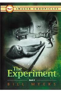 The Experiment (books 2 of The Imager Chronicles)