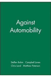 Against Automobility