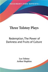 Three Tolstoy Plays
